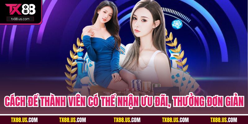 Cách để thành viên có thể nhận ưu đãi, thưởng đơn giản